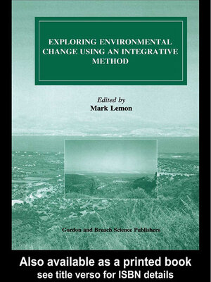 cover image of Exploring Environmental Change Using an Integrative Method